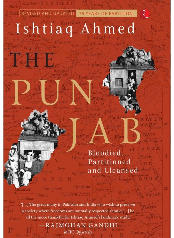 THE PUNJAB: Bloodied, Partitioned and Cleansed